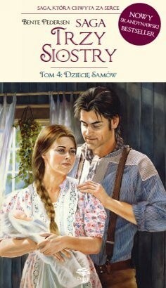 Trzy siostry: Dziecię Samów
