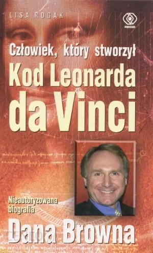 Człowiek, który stworzył Kod Leonarda da Vinci