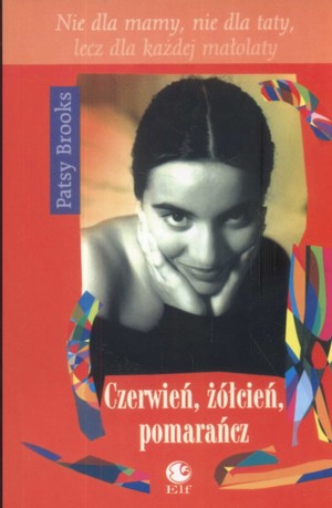 Czerwień, żółcień, pomarańcz