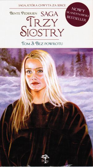 Trzy siostry: Bez powrotu