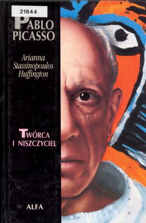 Pablo Picasso – Twórca i niszczyciel