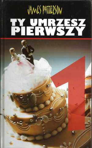 Ty umrzesz pierwszy