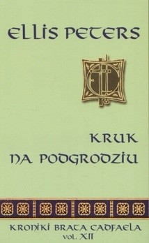 Kroniki brata Cadfaela (12). Kruk na podgrodziu