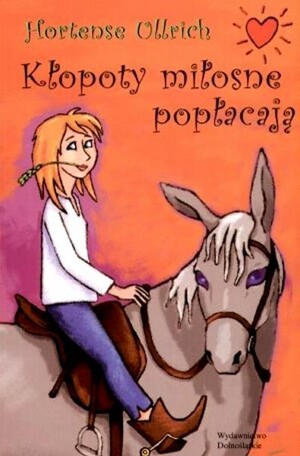 Kłopoty miłosne popłacają