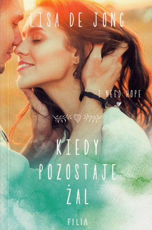 Kiedy pozostaje żal