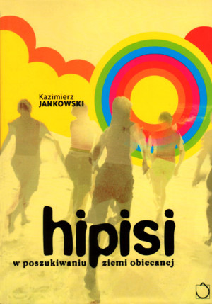 Hipisi. W poszukiwaniu ziemi obiecanej