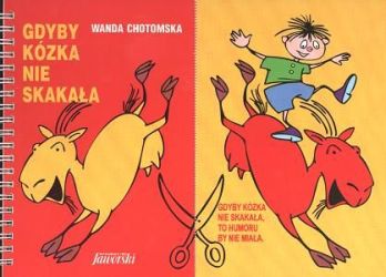 Gdyby kózka nie skakała