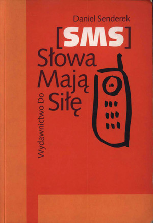 SMS. Słowa Mają Siłę