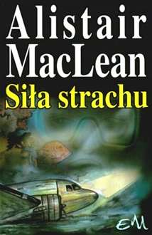 Siła strachu.