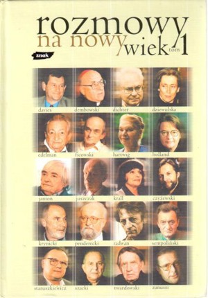 Rozmowy na nowy wiek, T. 1