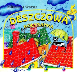 Deszczowa kołysanka
