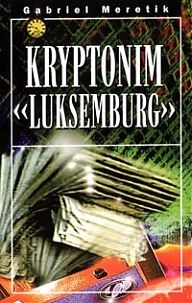 Kryptonim “Luksemburg”