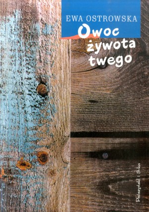 Owoc żywota twego