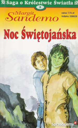 Saga o Królestwie Światła. Noc Świętojańska