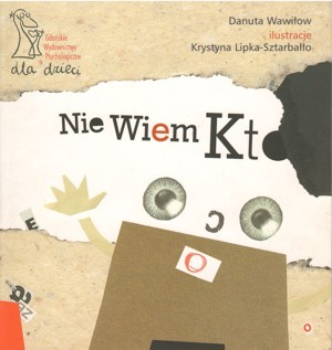 Nie wiem kto