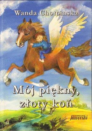 Mój piękny, złoty koń