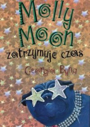 Molly Moon zatrzymuje czas