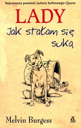 Lady. Jak stałam się suką