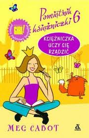 Pamiętnik księżniczki 6. Księżniczka uczy się rządzić