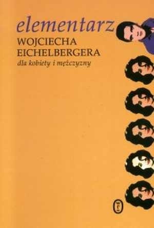 Elementarz Wojciecha Eichelbergera dla kobiety i mężczyzny