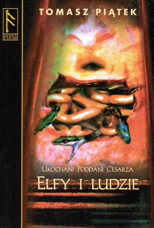 Ukochani poddani Cesarza. Elfy i ludzie