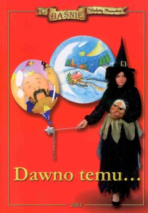 Dawno temu…