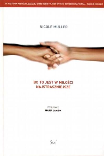 Bo to jest w miłości najstraszniejsze
