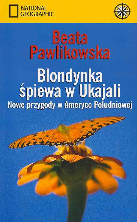 Blondynka śpiewa w Ukajali