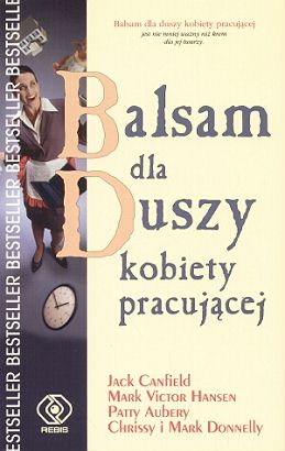 Balsam dla duszy kobiety pracującej