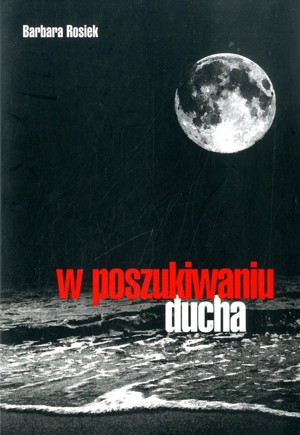 W poszukiwaniu ducha