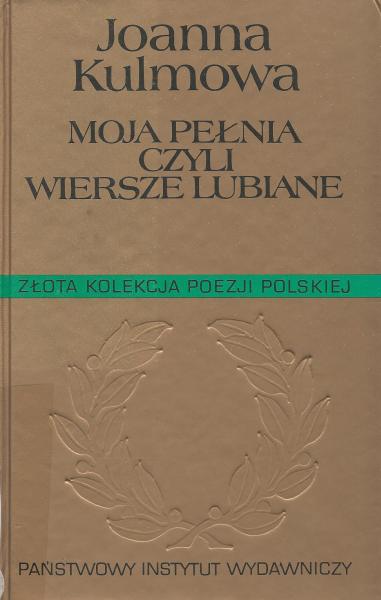 Moja pełnia czyli wiersze lubiane