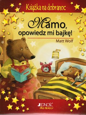 Mamo, opowiedz mi bajkę!