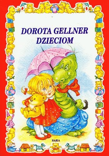 Dorota Gellner dzieciom