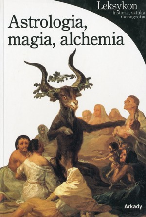 Astrologia, magia, alchemia