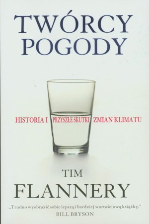 Twórcy pogody. Historia i przyszłe skutki zmian klimatu