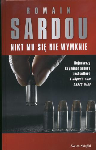 Nikt mu się nie wymknie