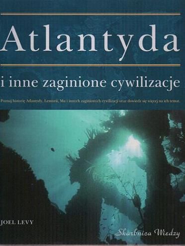 Atlantyda i inne zaginione cywilizacje