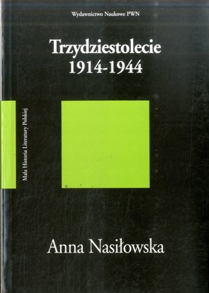 Trzydziestolecie 1914-1944