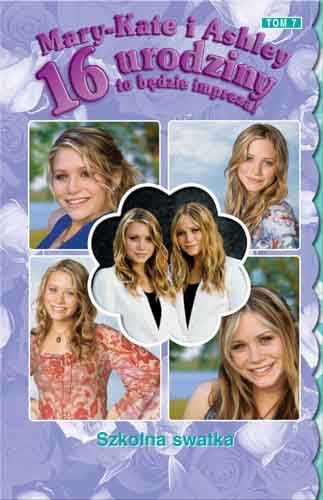Mary-Kate i Ashley. 16 urodziny to będzie impreza! Szkolna swatka