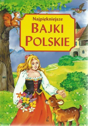 Najpiękniejsze bajki polskie