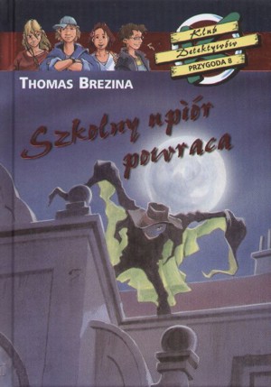 Szkolny upiór powraca
