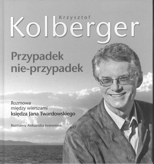 Przypadek nie-przypadek. Rozmowa między wierszami księdza Jana Twardowskiego