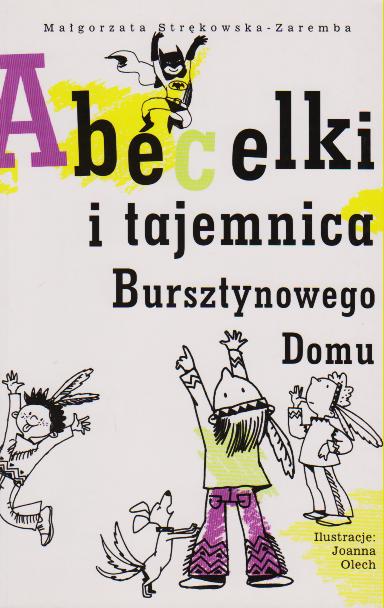 Abecelki i tajemnica Bursztynowego Domu