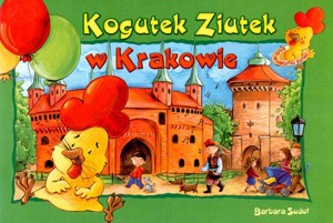 Kogutek Ziutek w Krakowie