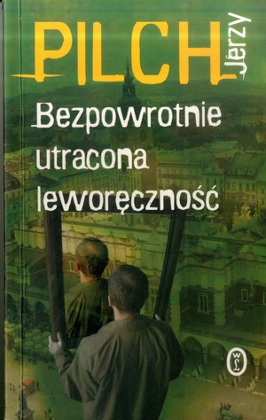 Bezpowrotnie utracona leworęczność