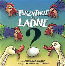 Brzydkie czy ładne?