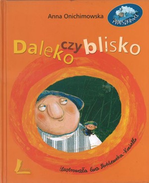 Daleko czy blisko