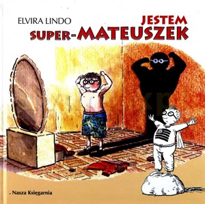 Jestem super-Mateuszek