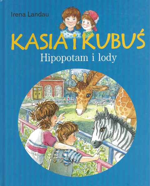 Kasia i Kubuś. Hipopotam i lody