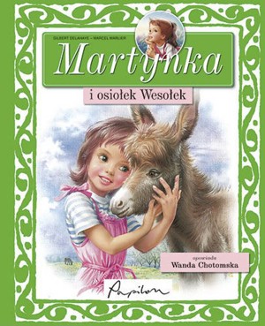 Martynka i osiołek Wesołek